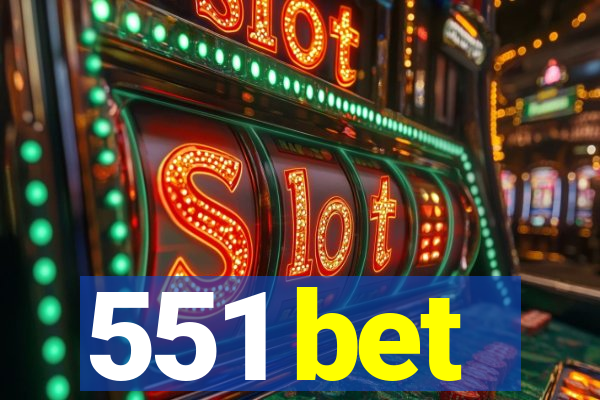 551 bet